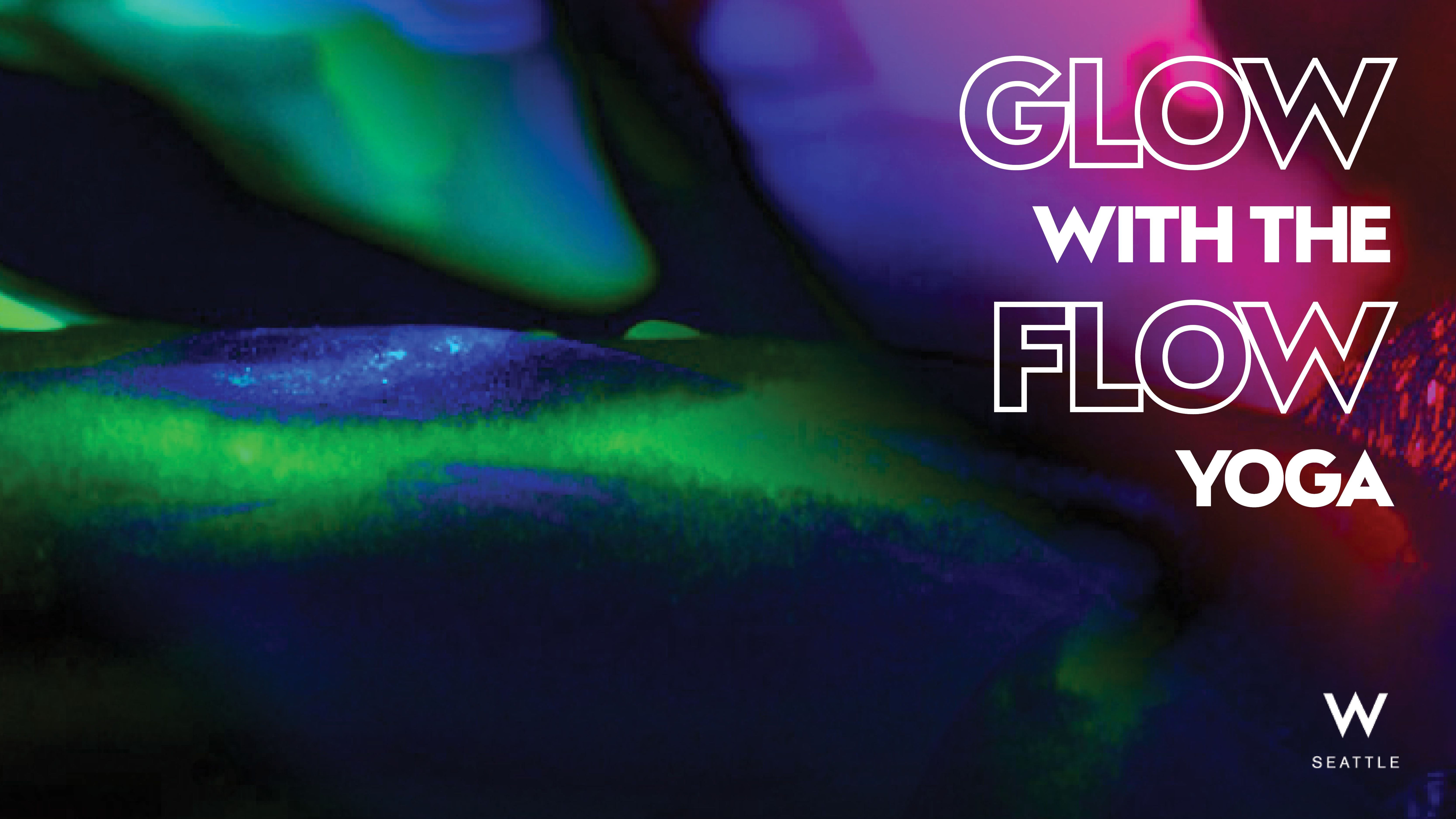 Glow With The Flow Yoga W Seattle
